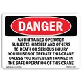 Signmission OSHA Danger, Safe Crane Operation Untrained Operator, 5in X 3.5in Decal, 3.5" W, 5" L, Landscape OS-DS-D-35-L-1755